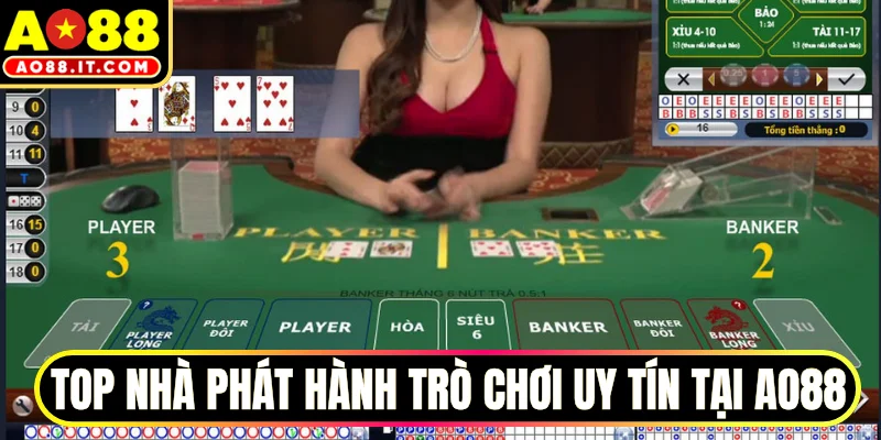 Top nhà phát hành trò chơi đó uy tín tại hệ thống AO88